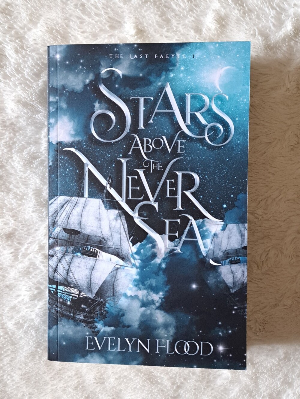 Stars Above the Never Sea Evelyn Flood